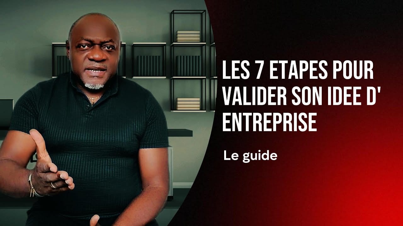 Valider son idée d'entreprise avant d'y engager son argent